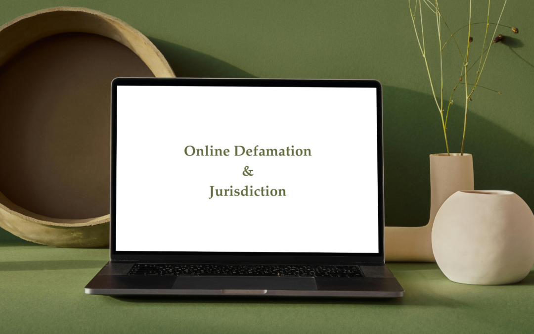 Online Defamation: Addressing the question of jurisdiction in Nigeria